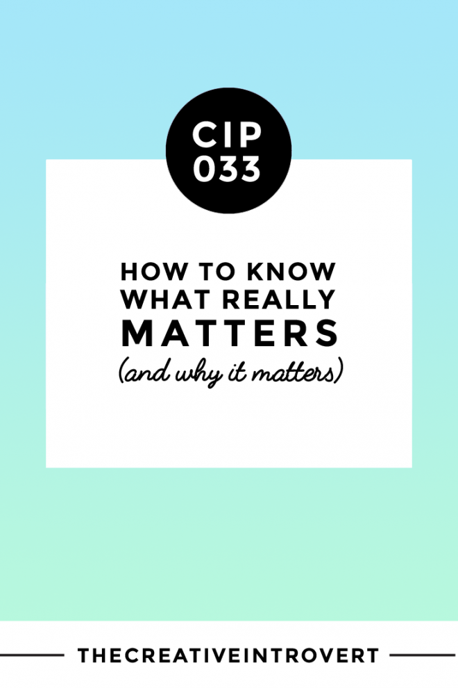 How to know what matters most and why it matters